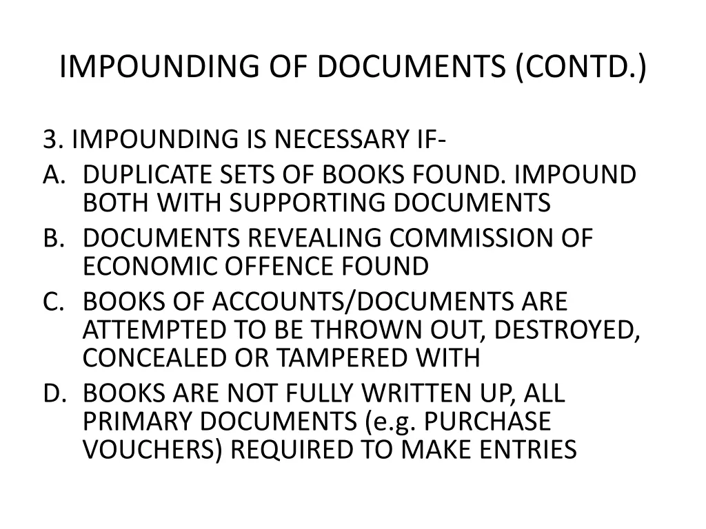 impounding of documents contd