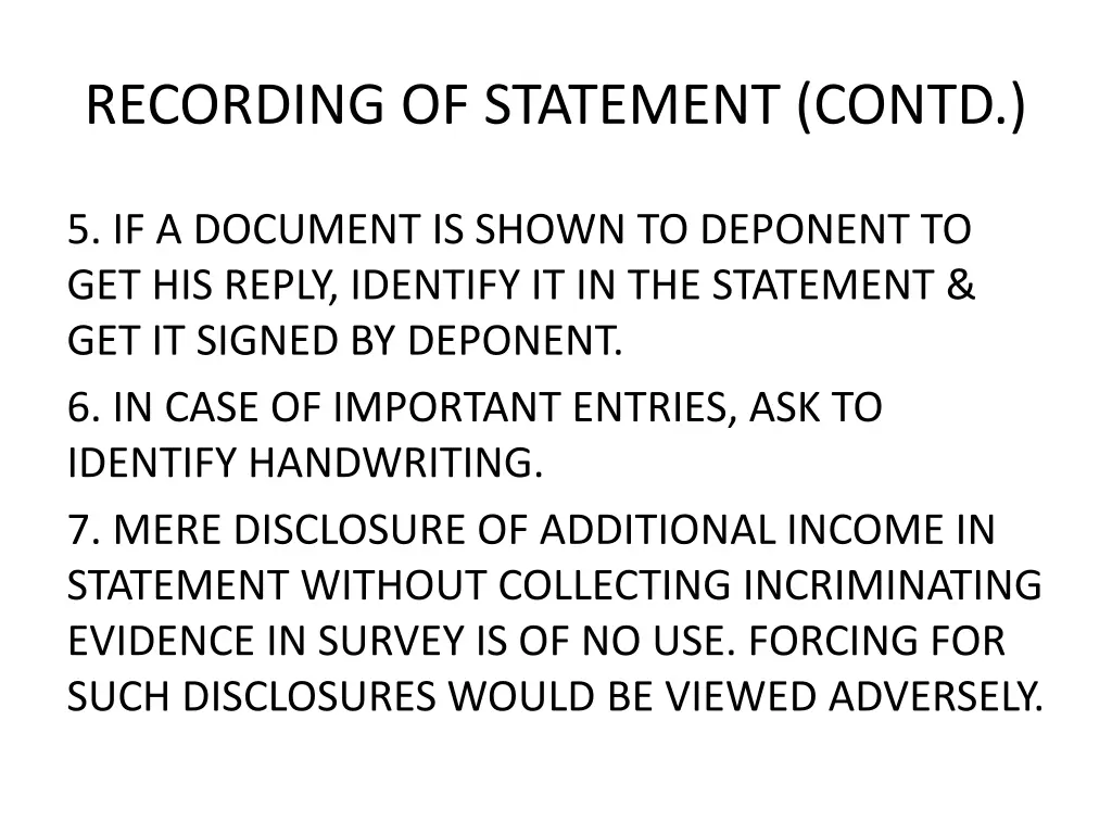 recording of statement contd