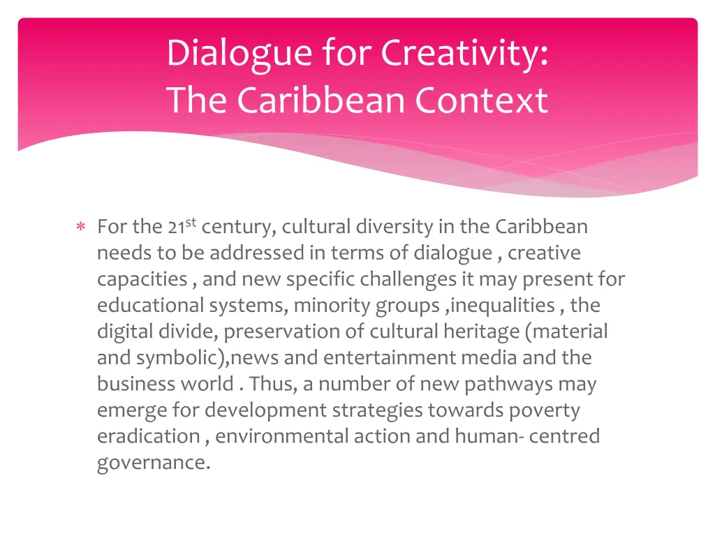 dialogue for creativity the caribbean context