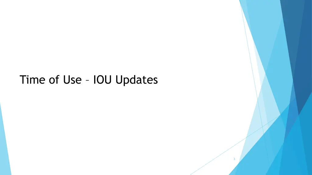 time of use iou updates