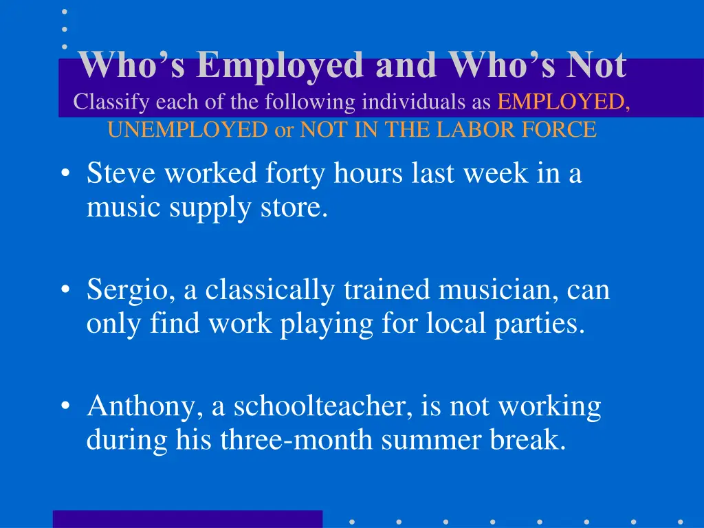 who s employed and who s not classify each