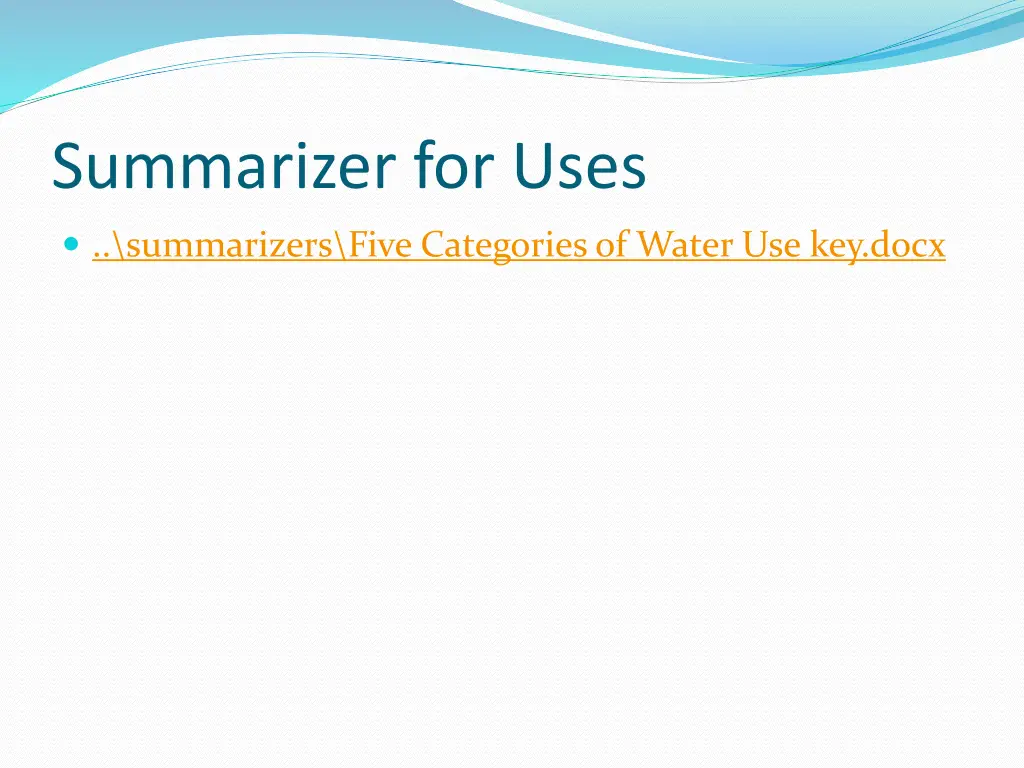 summarizer for uses