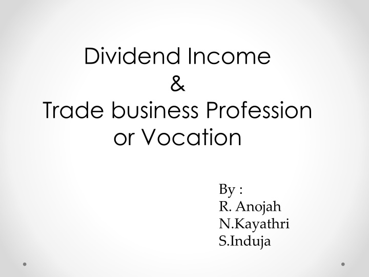 dividend income trade business profession