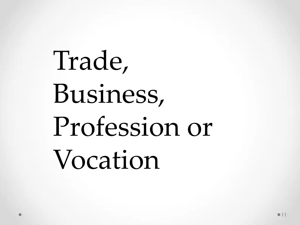 trade business profession or vocation