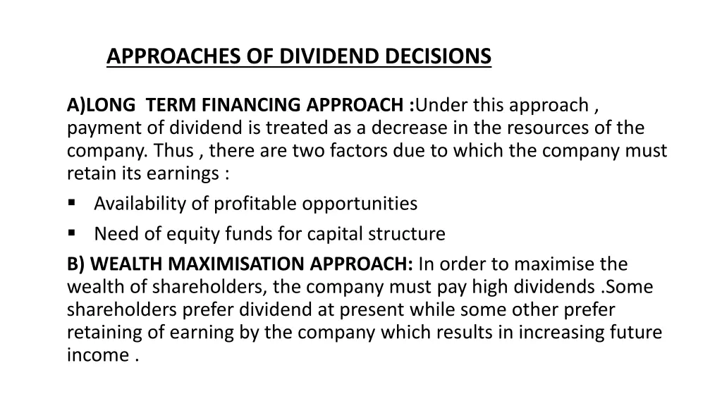 approaches of dividend decisions