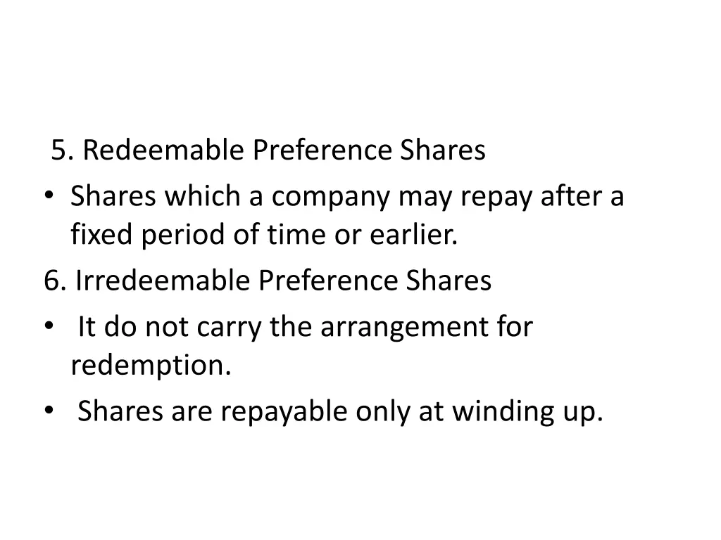 5 redeemable preference shares shares which