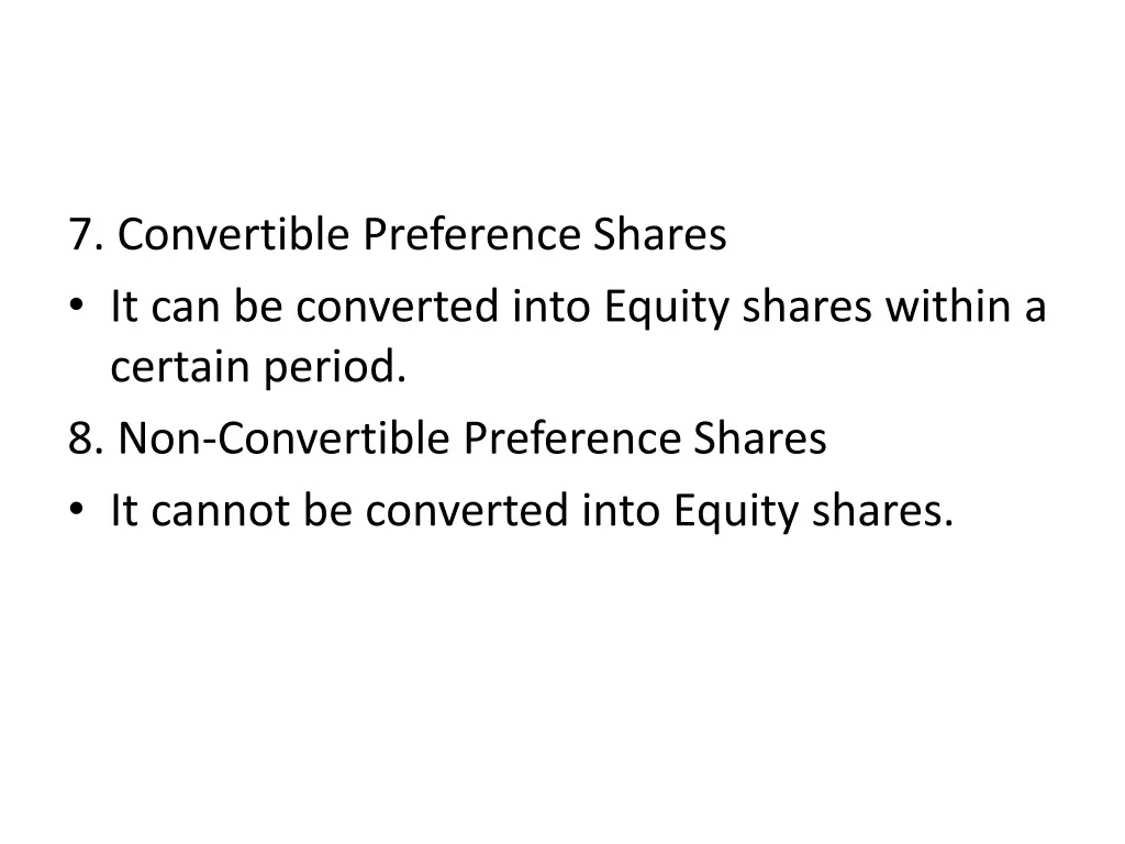 7 convertible preference shares