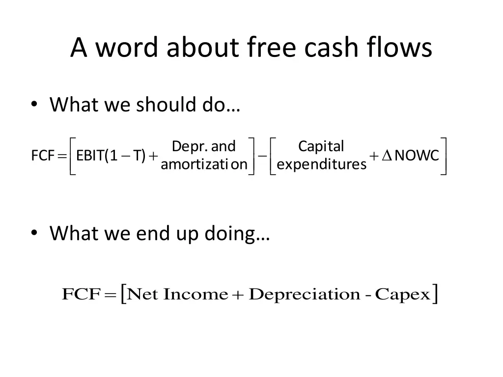 a word about free cash flows