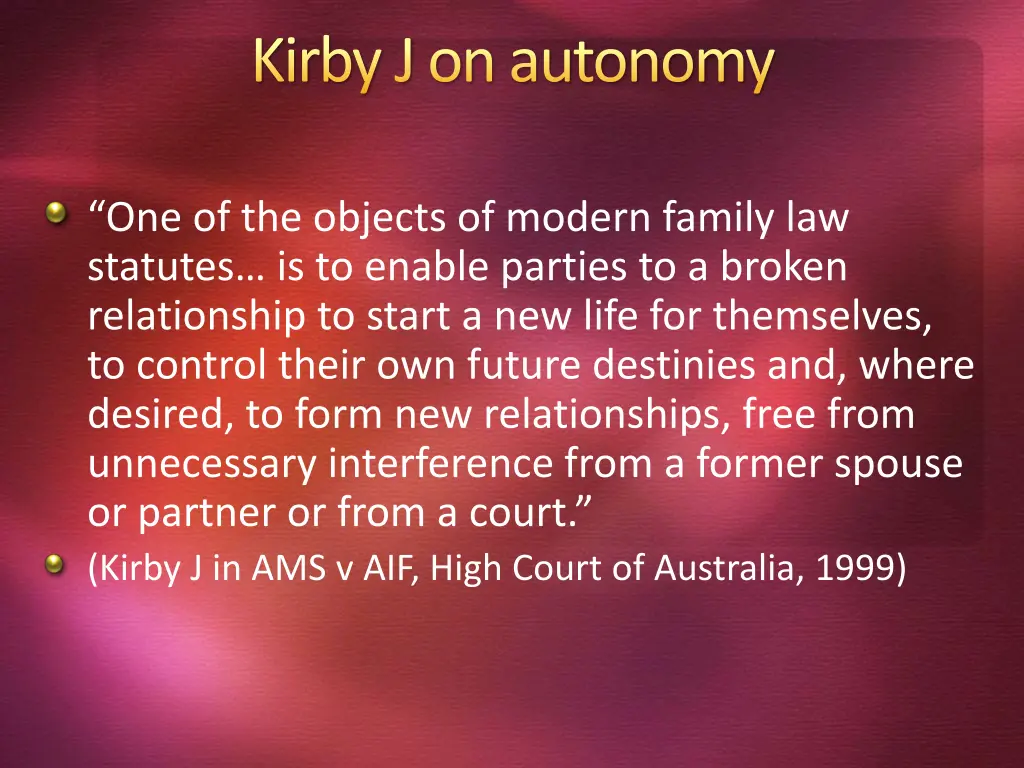 kirby j on autonomy