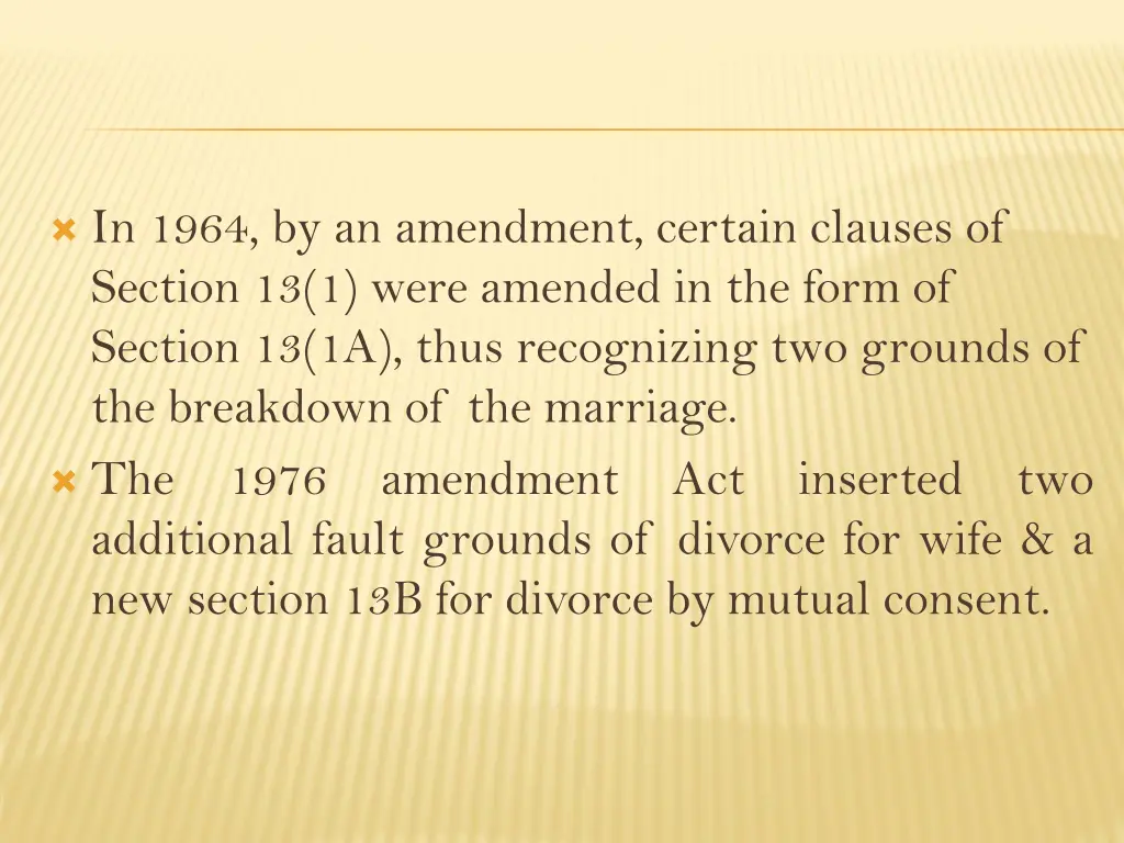 in 1964 by an amendment certain clauses