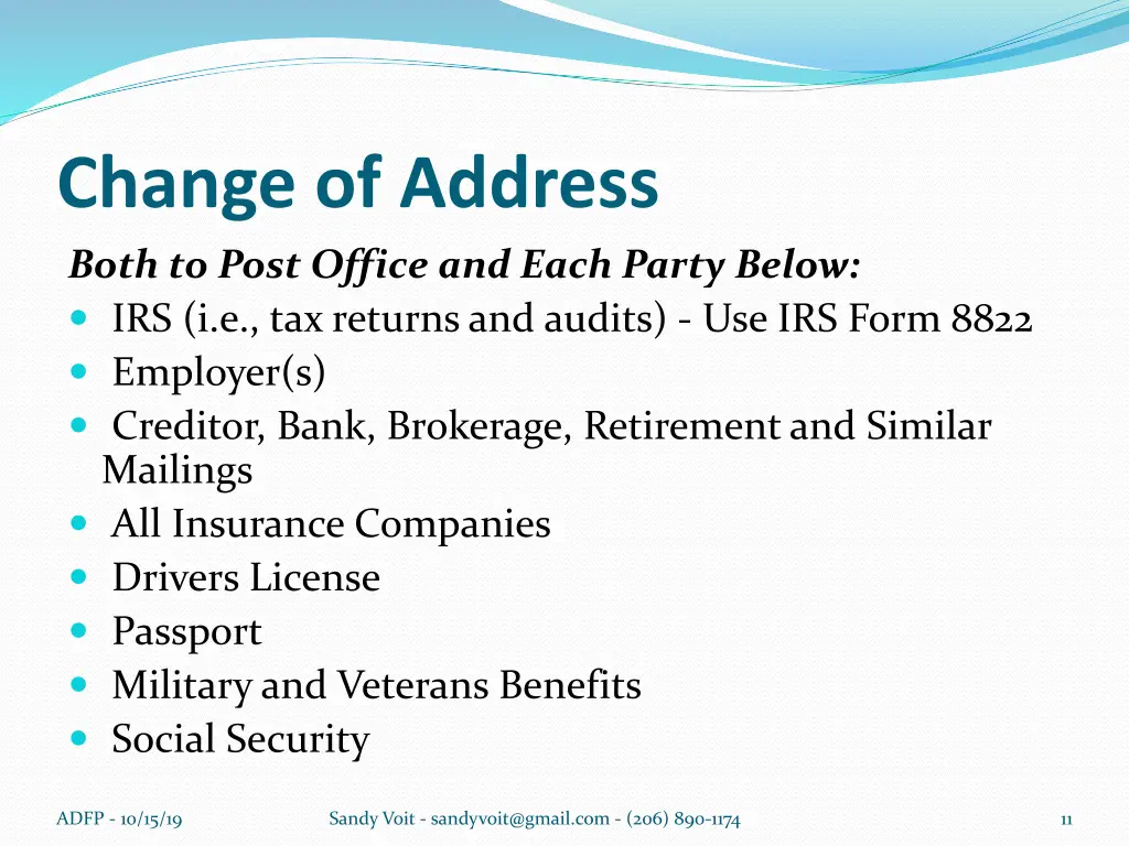 change of address both to post office and each