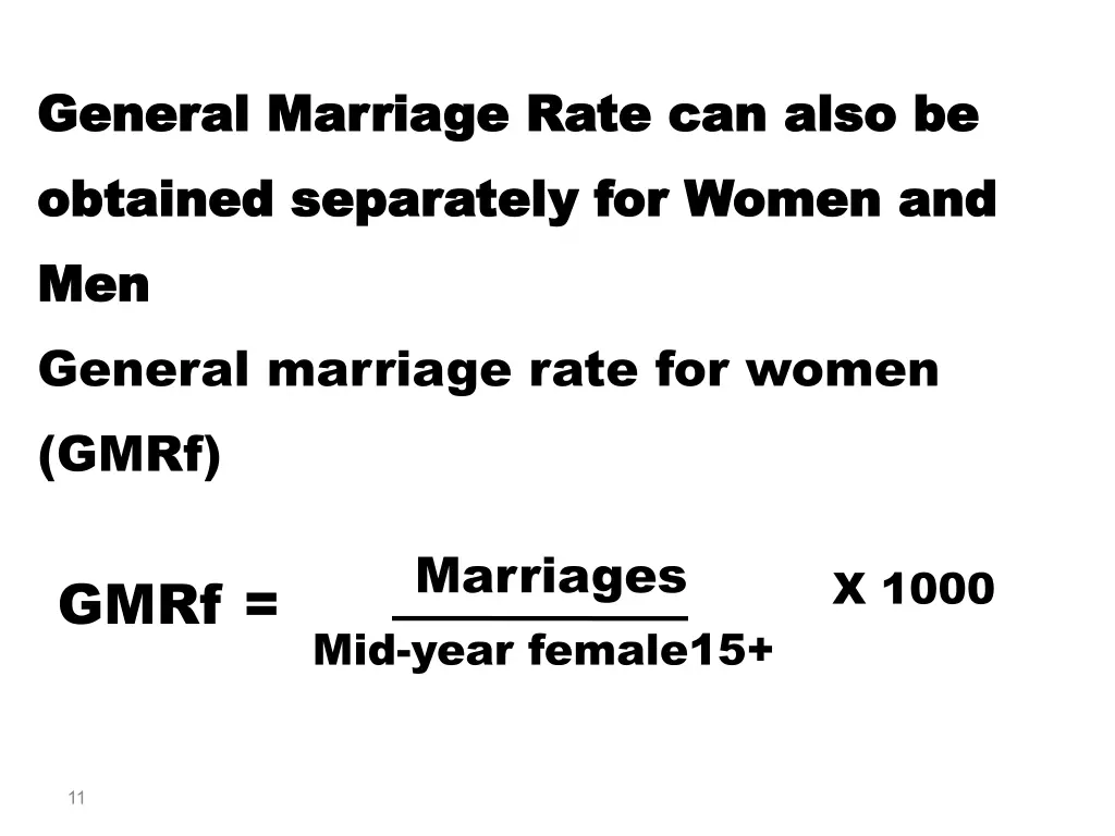 general marriage rate can also be general