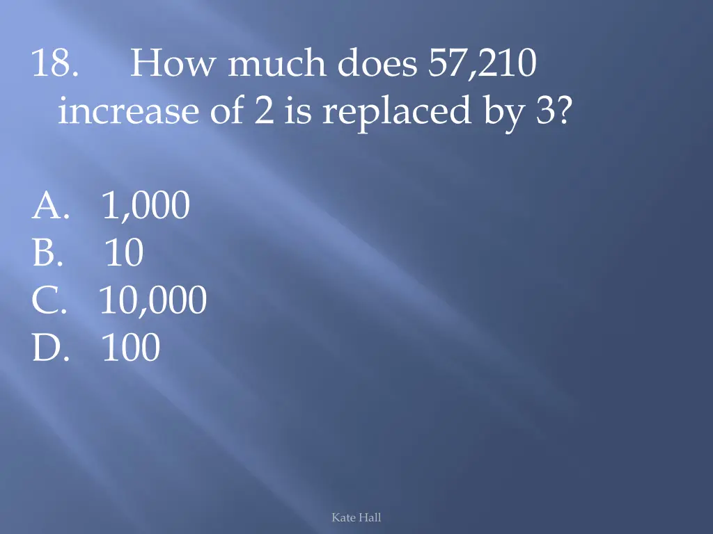 18 how much does 57 210 increase of 2 is replaced