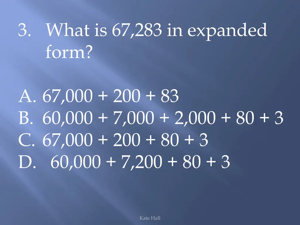 3 what is 67 283 in expanded form