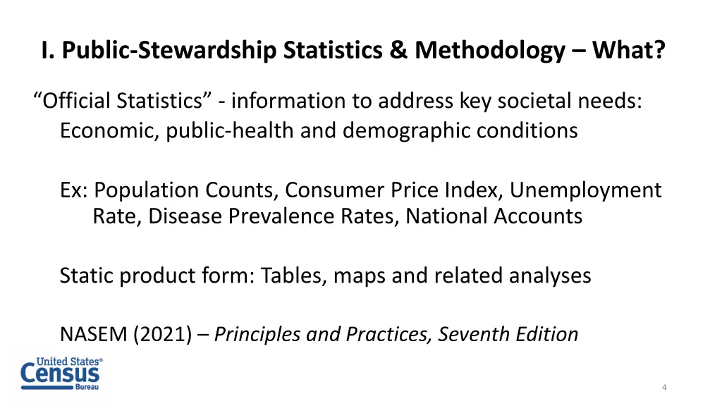 i public stewardship statistics methodology what