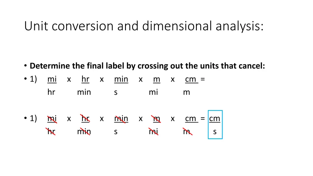 unit conversion and dimensional analysis