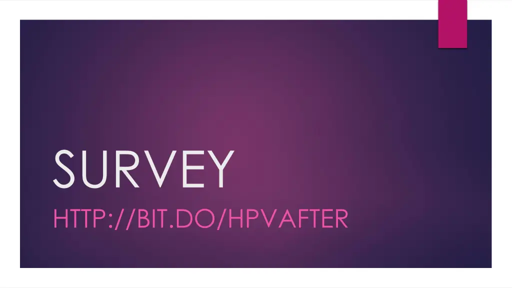 survey http bit do hpvafter