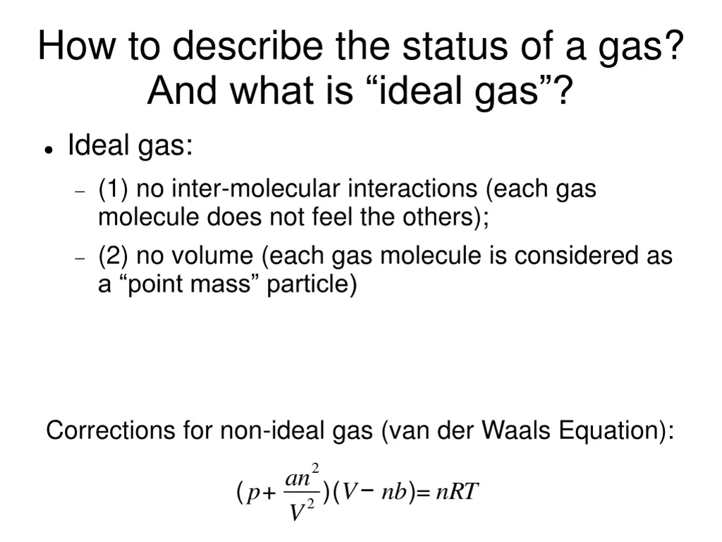 how to describe the status of a gas and what