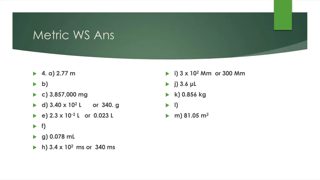 metric ws ans 1