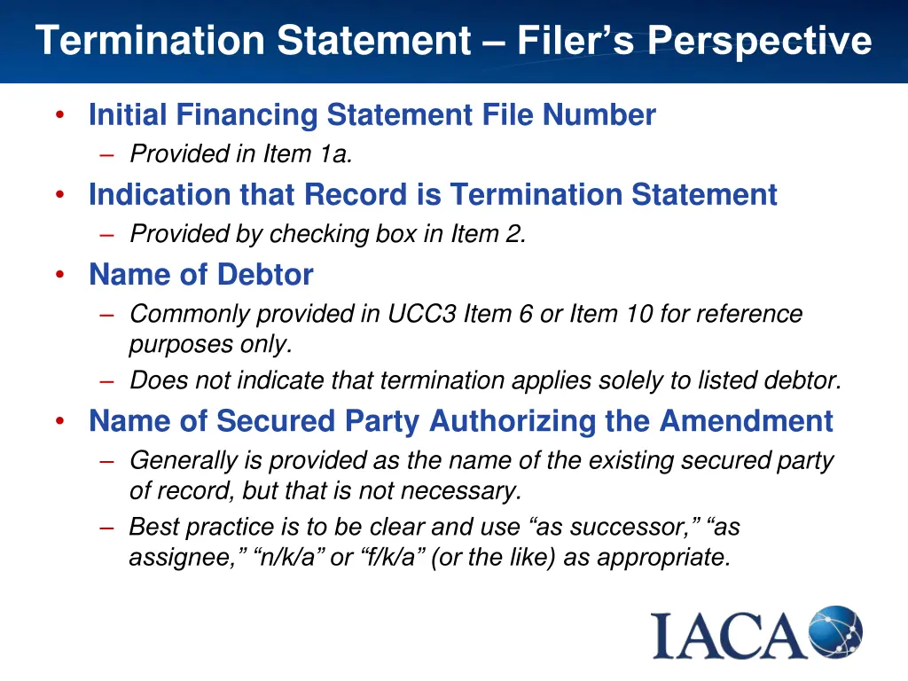 termination statement filer s perspective