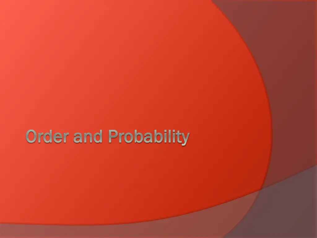 order and probability order and probability