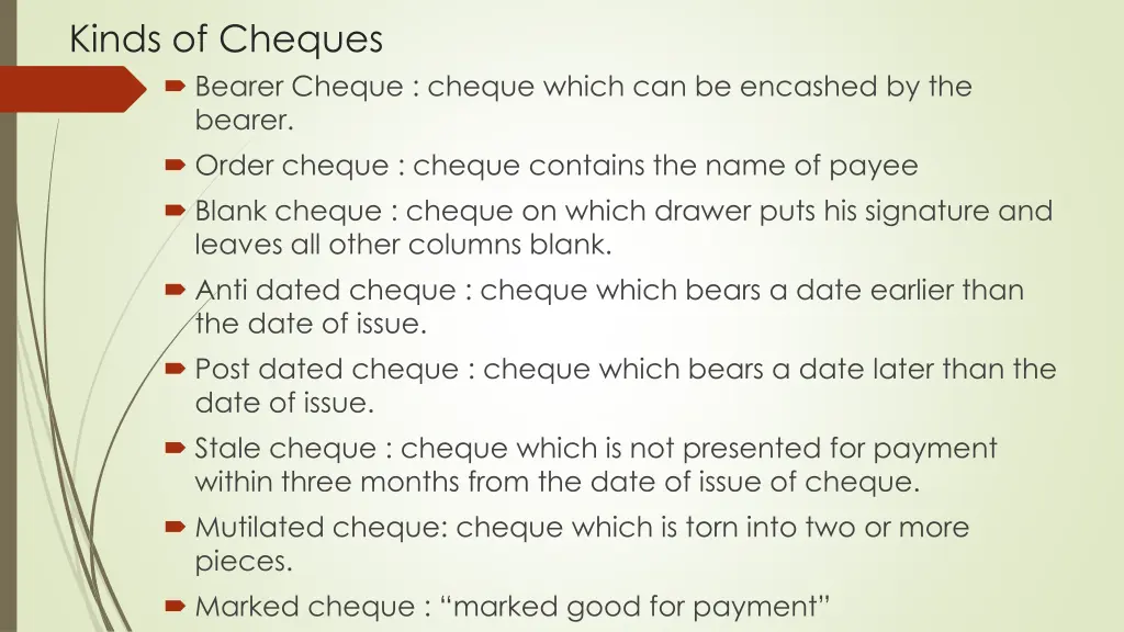 kinds of cheques bearer cheque cheque which