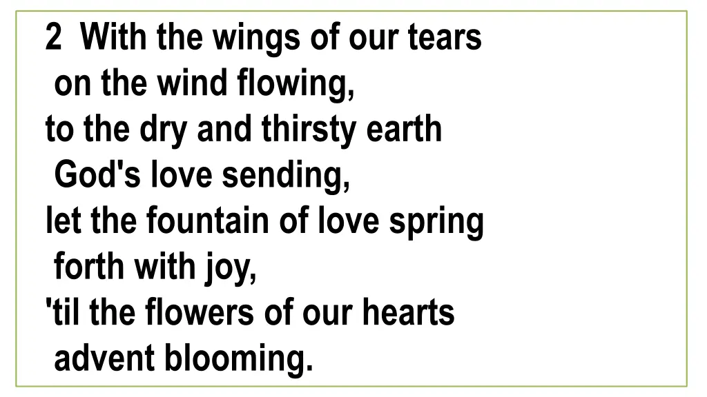 2 with the wings of our tears on the wind flowing