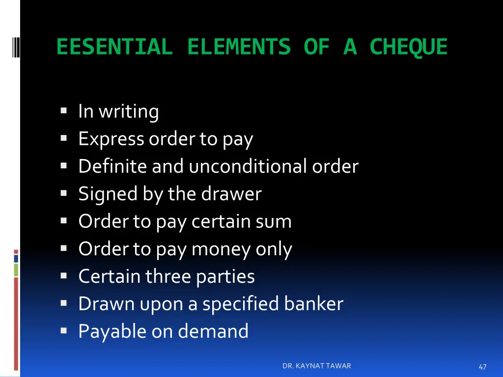 eesential elements of a cheque