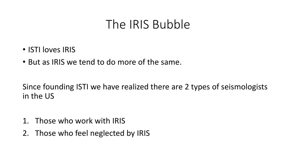 the iris bubble