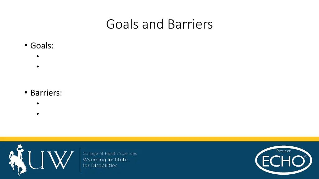 goals and barriers