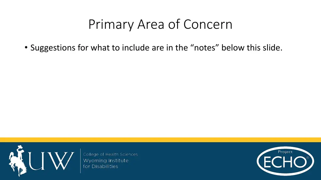 primary area of concern