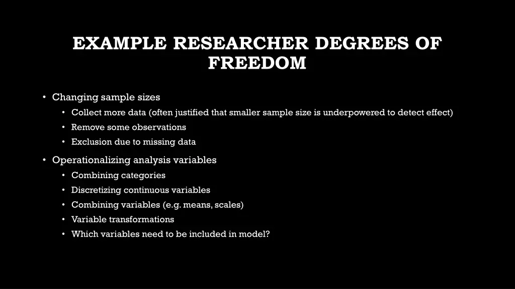 example researcher degrees of freedom