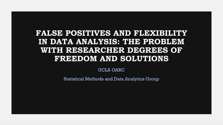 false positives and flexibility in data analysis