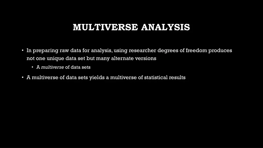 multiverse analysis