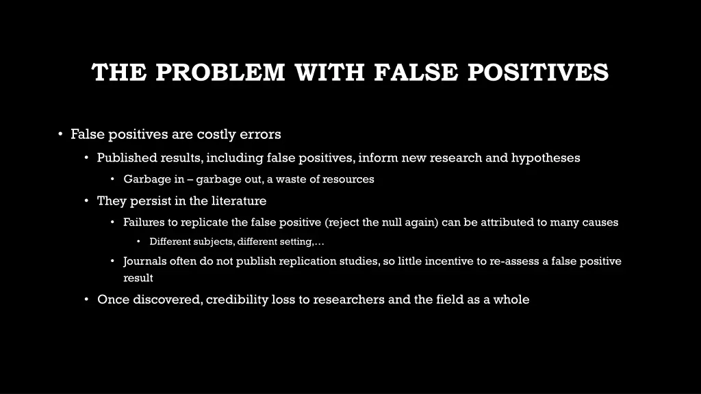 the problem with false positives