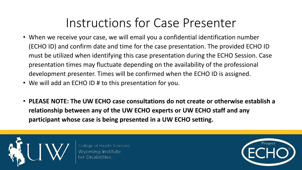 instructions for case presenter when we receive