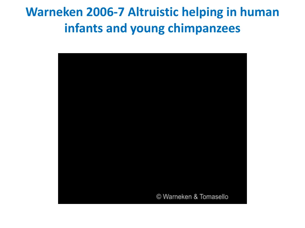 warneken 2006 7 altruistic helping in human