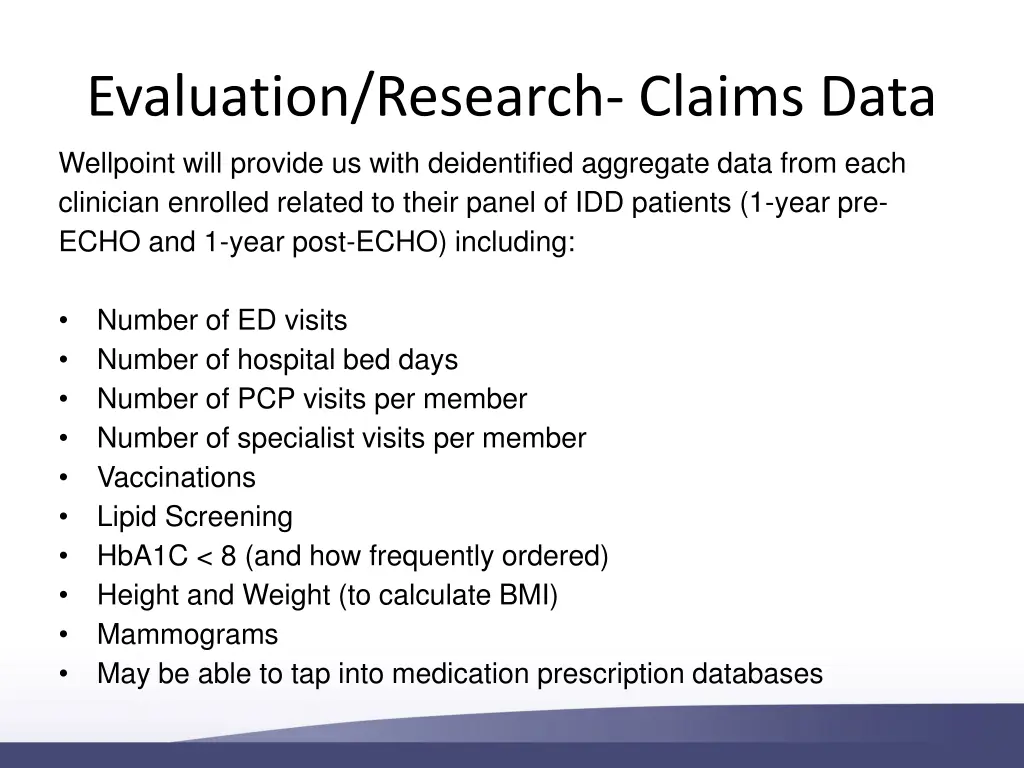 evaluation research claims data wellpoint will