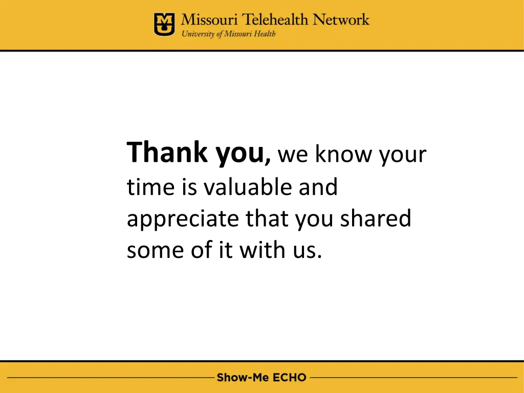 thank you we know your time is valuable