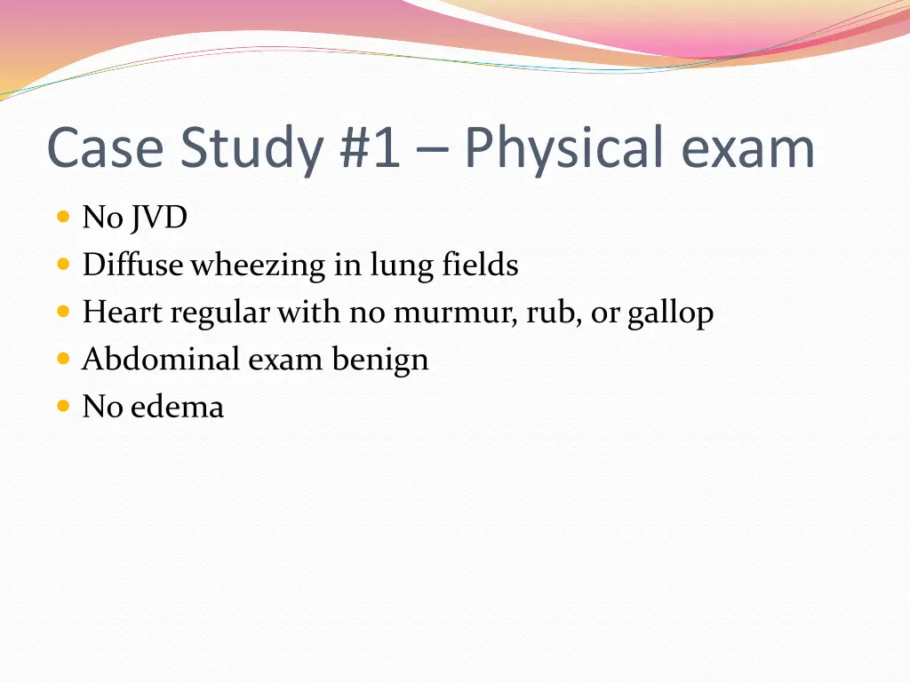 case study 1 physical exam