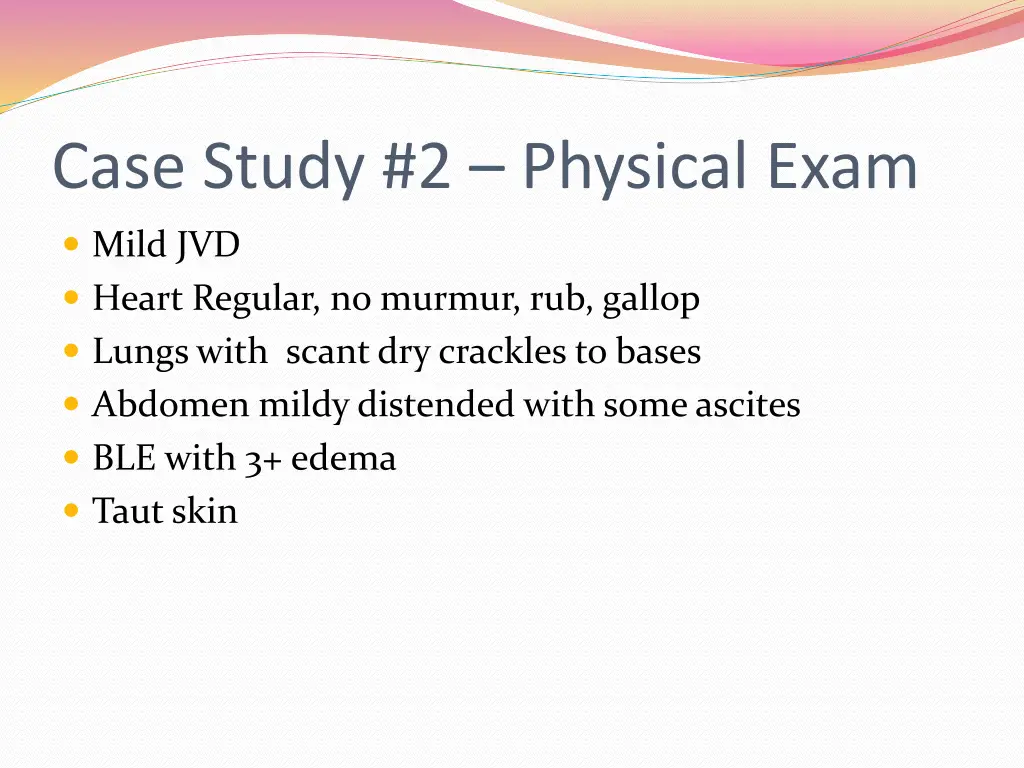 case study 2 physical exam