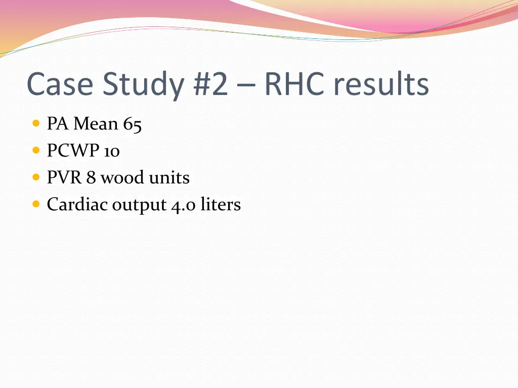 case study 2 rhc results