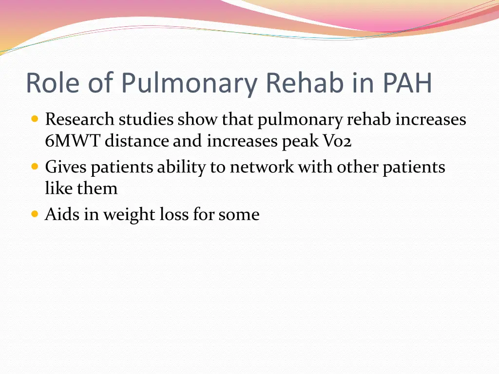 role of pulmonary rehab in pah