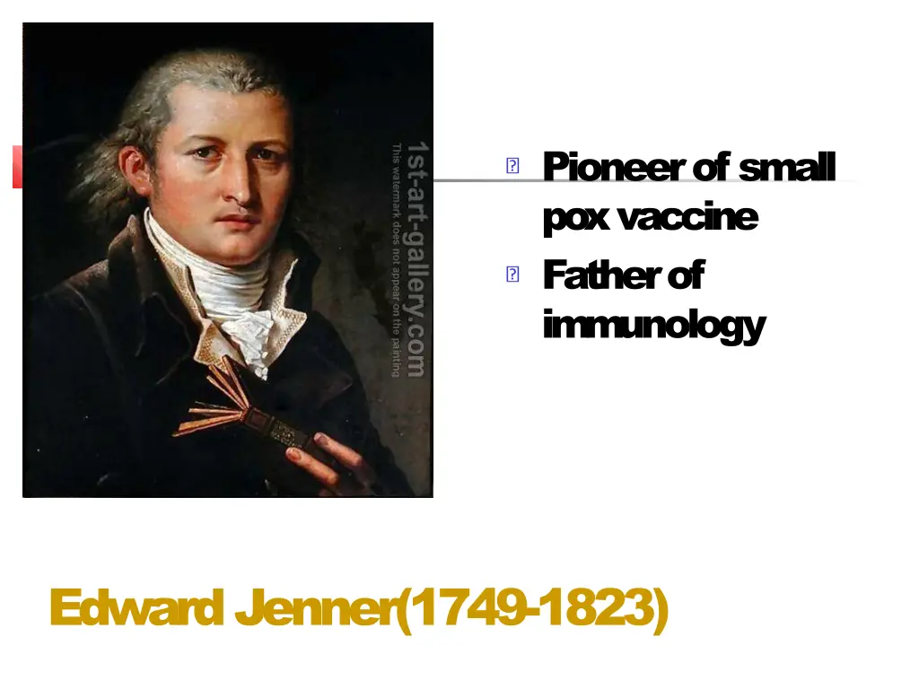 pioneer ofsmall poxvaccine father of immunology