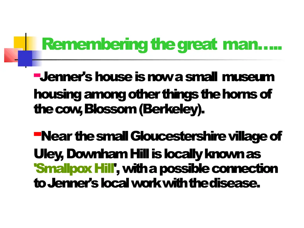 remembering the great man jenner s house