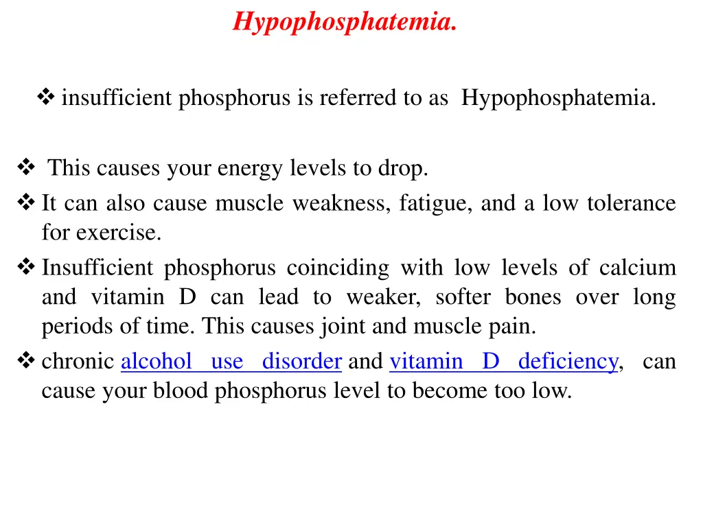 hypophosphatemia