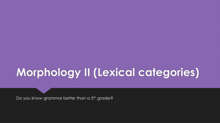 morphology ii lexical categories