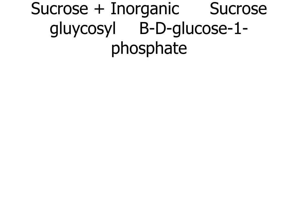 sucrose inorganic gluycosyl