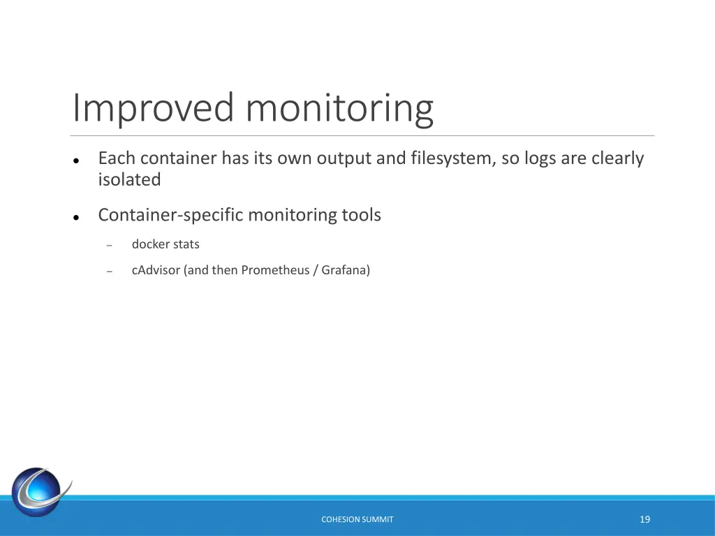 improved monitoring