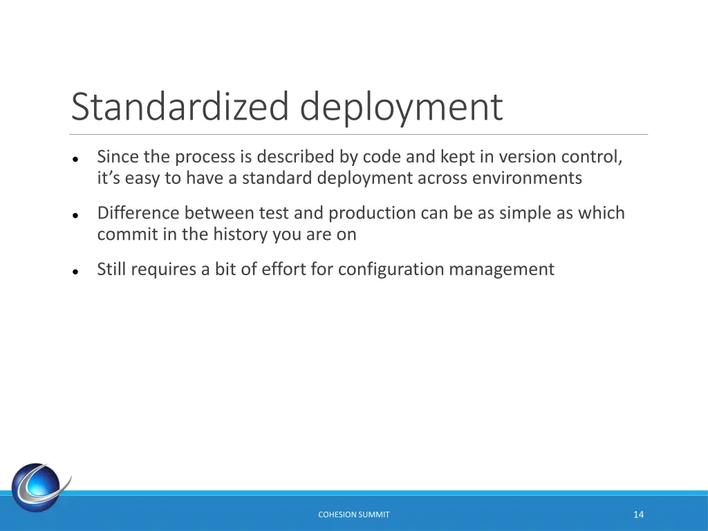 standardized deployment